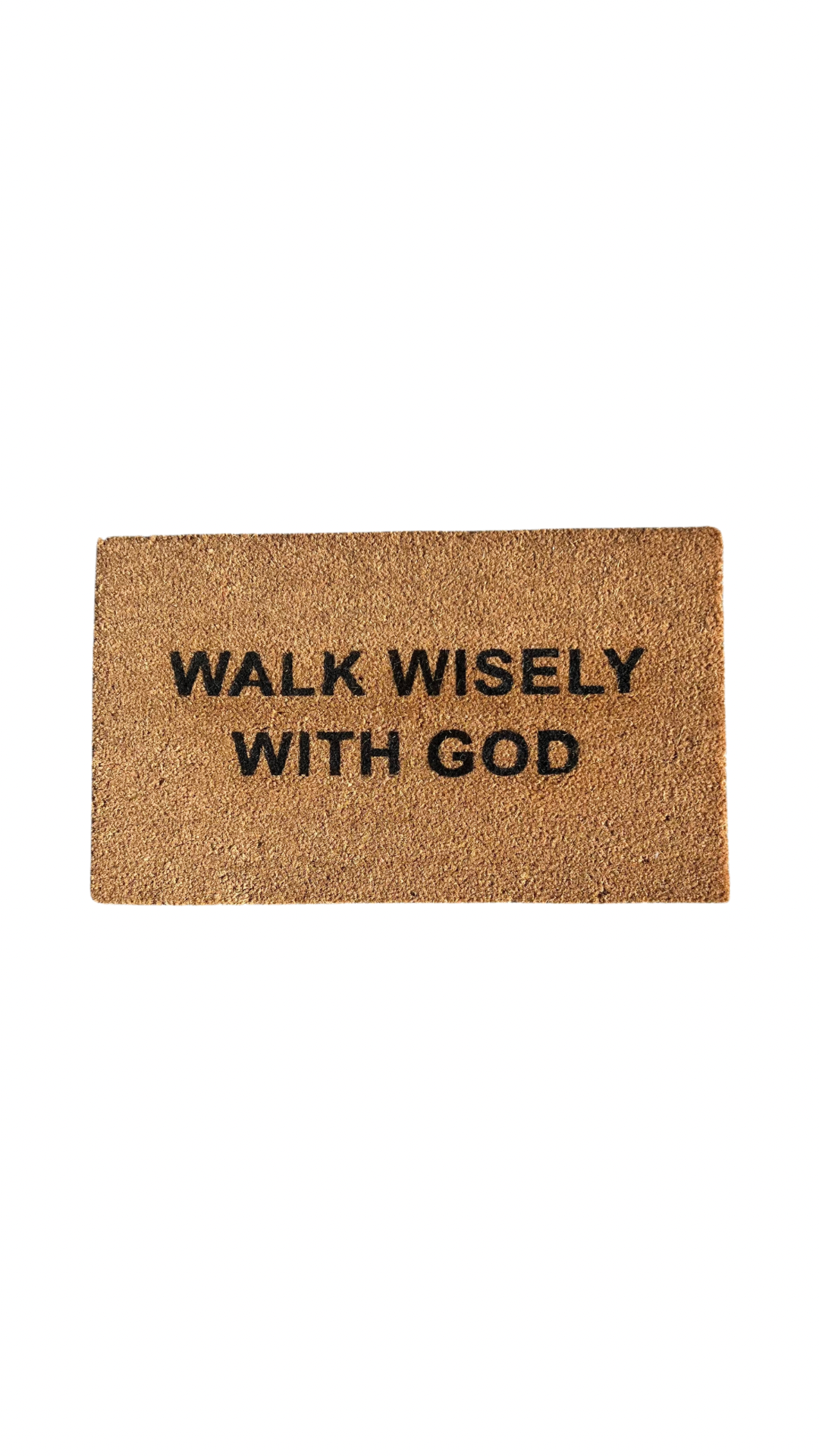 Handmade Walk Wisely With God Mat